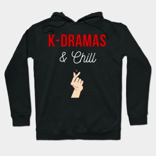 Kdramas and chill Finger heart Hoodie
